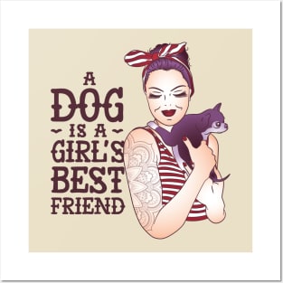 A dog is a girls best friend Posters and Art